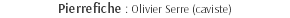 Pierrefiche : Olivier Serre (caviste)